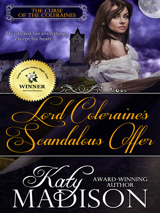 Title details for Lord Coleraine's Scandalous Offer by Katy Madison - Available